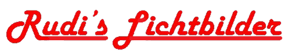 Rudi#s Lichtbilder